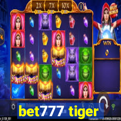 bet777 tiger